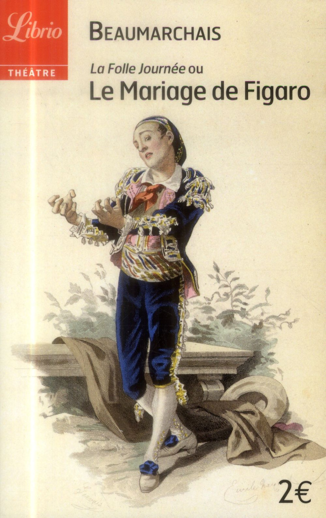 La Folle Journée ou Le Mariage de Figaro