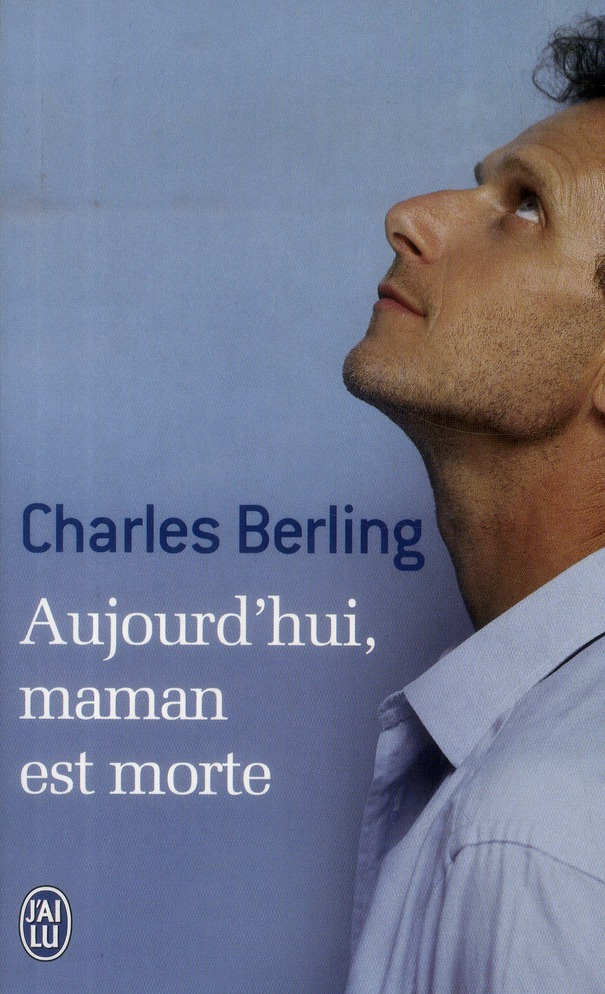 Aujourd'hui, maman est morte