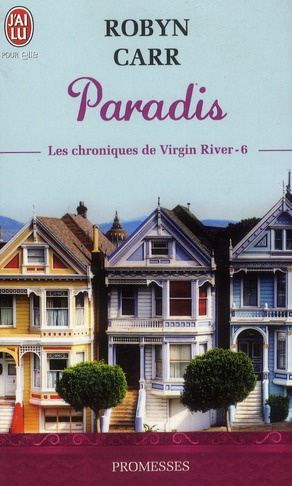 Les chroniques de Virgin River Tome 6 : Paradis