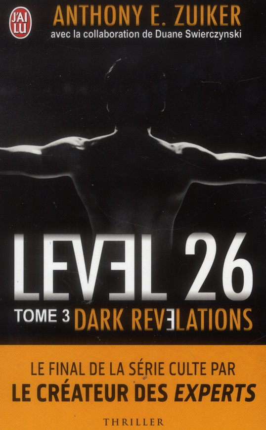 Level 26 Tome 3 : Dark révélations
