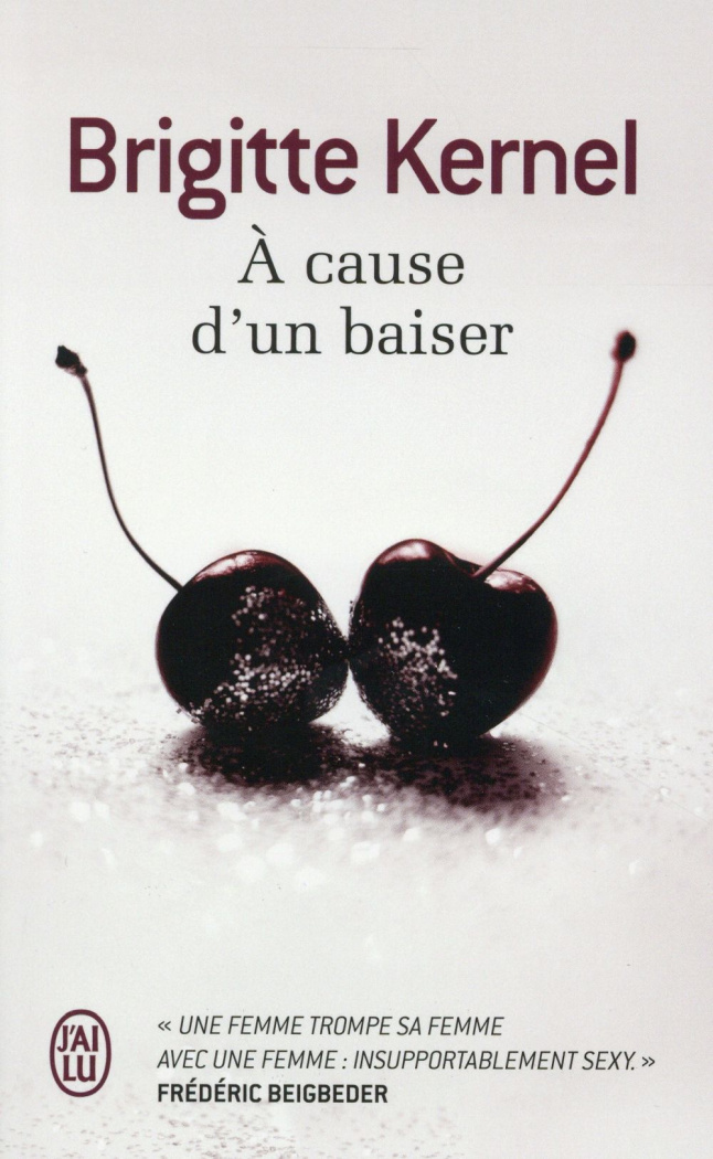 A cause d'un baiser