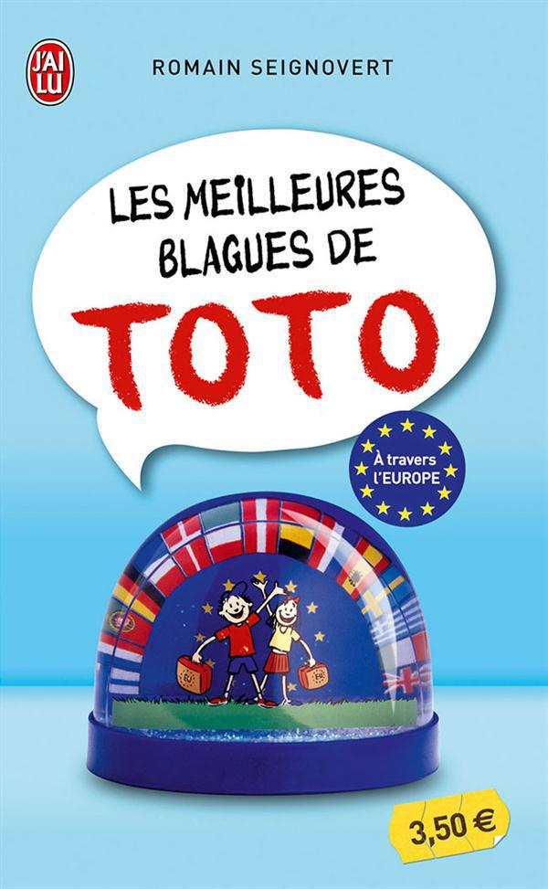 Les meilleures blagues de Toto. A travers l'Europe