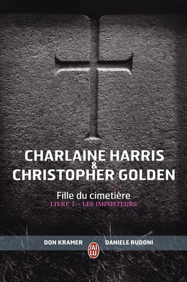 Fille du cimetière Tome 1 : Les imposteurs