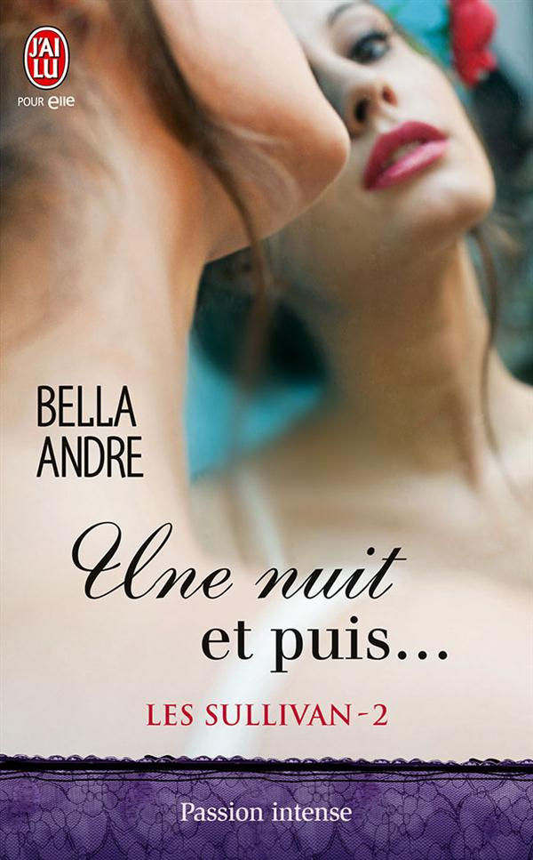 Les Sullivan Tome 2 : Une nuit et puis...