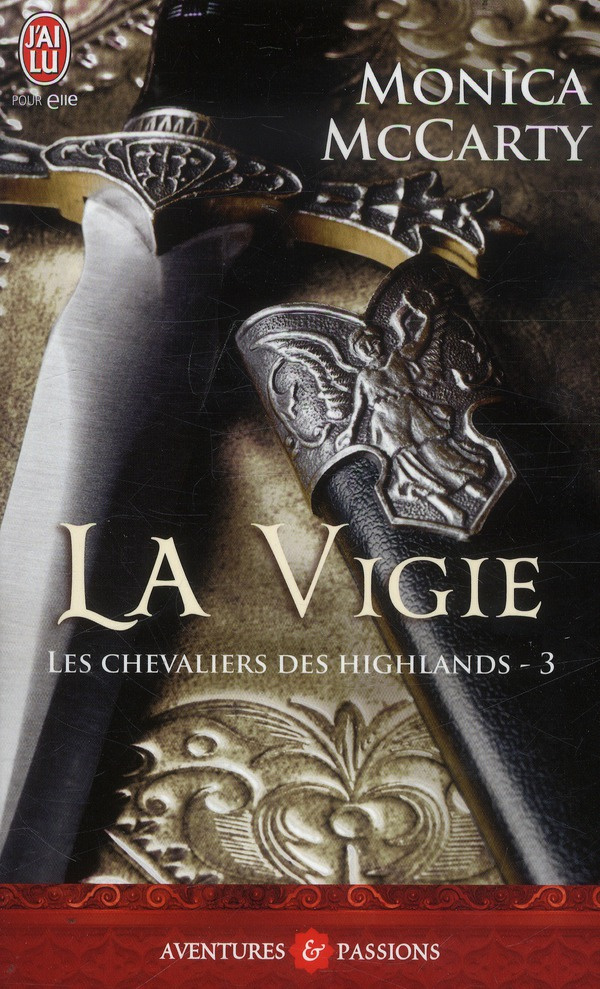 Les chevaliers des Highlands Tome 3 : La vigie
