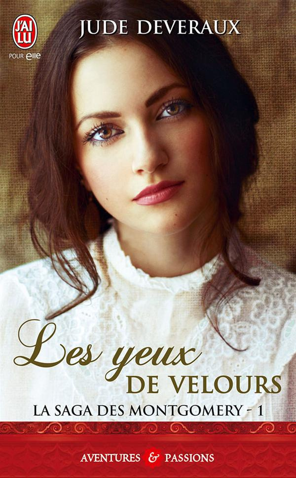 La saga des Montgomery Tome 1 : Les yeux de velours