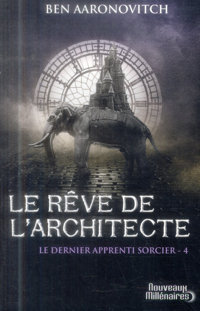 Le dernier apprenti sorcier Tome 4 : Le rêve de l'architecte