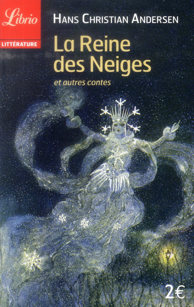 La Reine des Neiges et autres contes