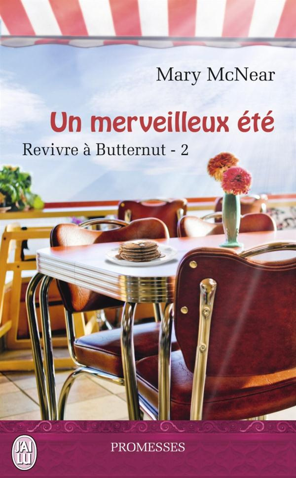 Revivre à Butternut Tome 2 : Un merveilleux été