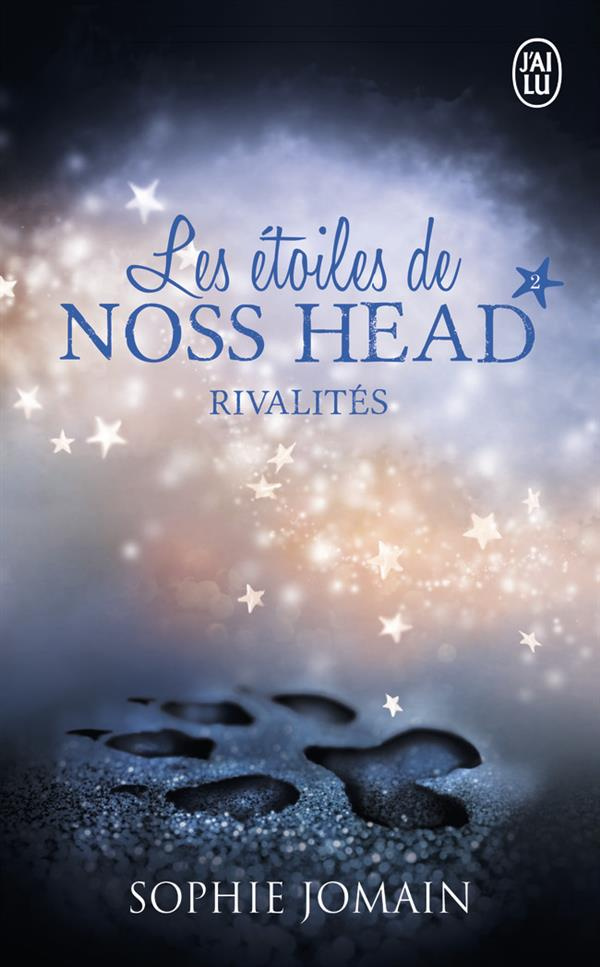 Les étoiles de Noss Head Tome 2 : Rivalités
