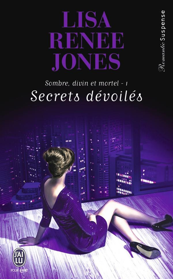 Sombre, divin et mortel Tome 1 : Secrets dévoilés