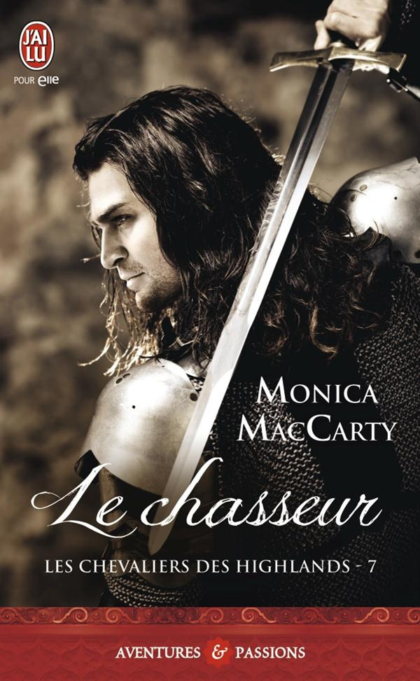 Les chevaliers des Highlands Tome 7 : Le chasseur