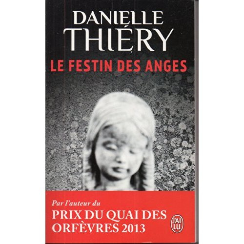 Une enquête de la commissaire Edwige Marion : Le festin des anges