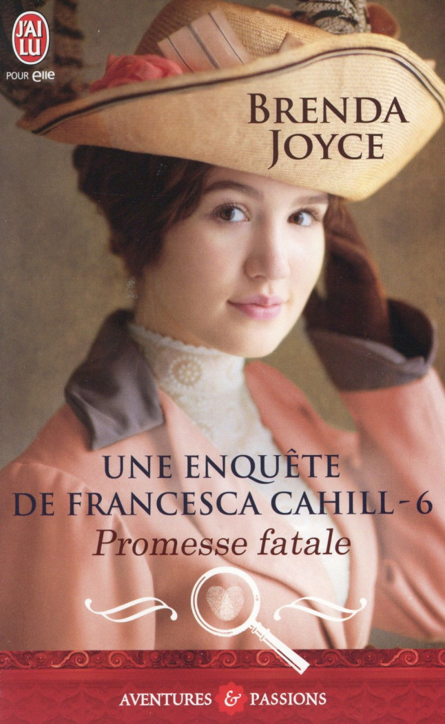 Une enquête de Francesca Cahill Tome 6 : Promesse fatale