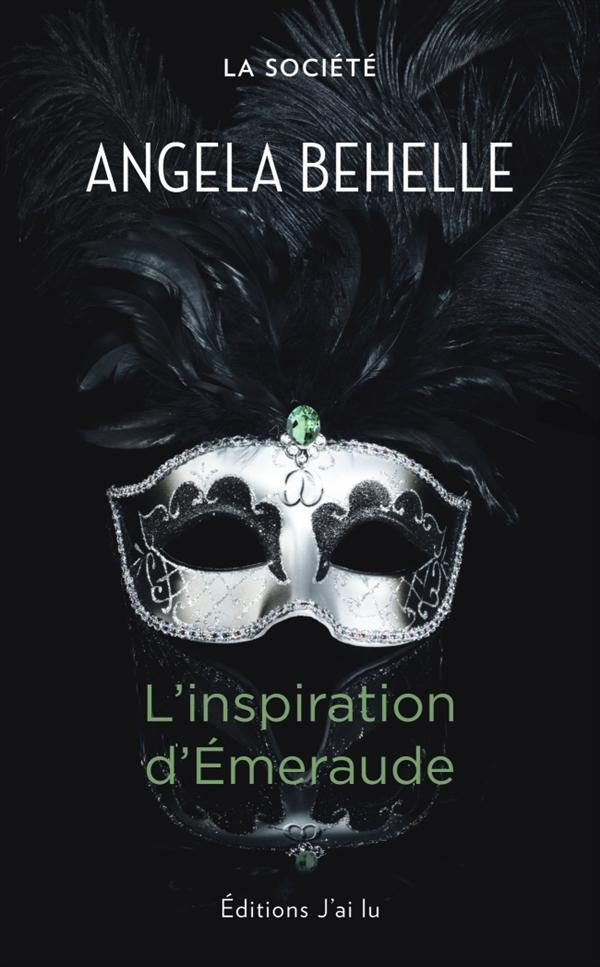 La société Tome 5 : L'inspiration d'Emeraude
