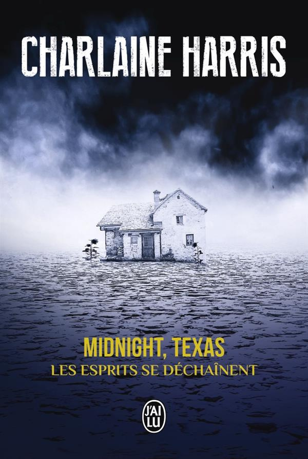 Midnight, Texas Tome 2 : Les esprits se déchaînent