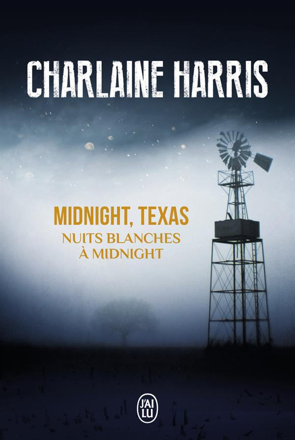 Midnight, Texas Tome 3 : Nuits blanches à Midnight