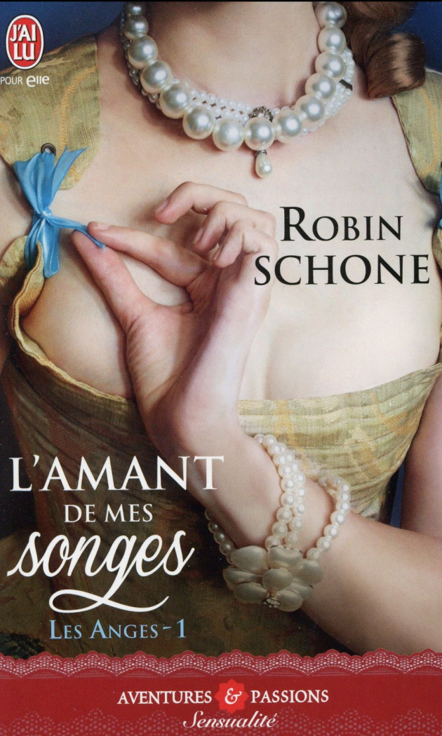 Les anges Tome 1 : L'amant de mes songes