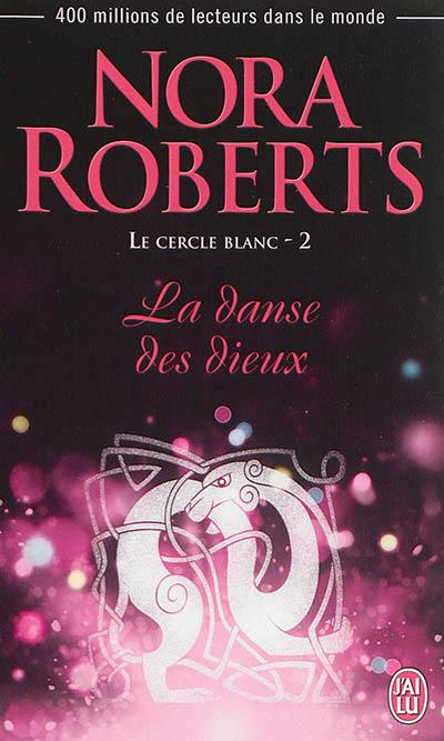Le cercle blanc Tome 2 : La danse des dieux