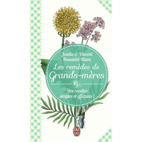 Les remeèdes de grands-mères