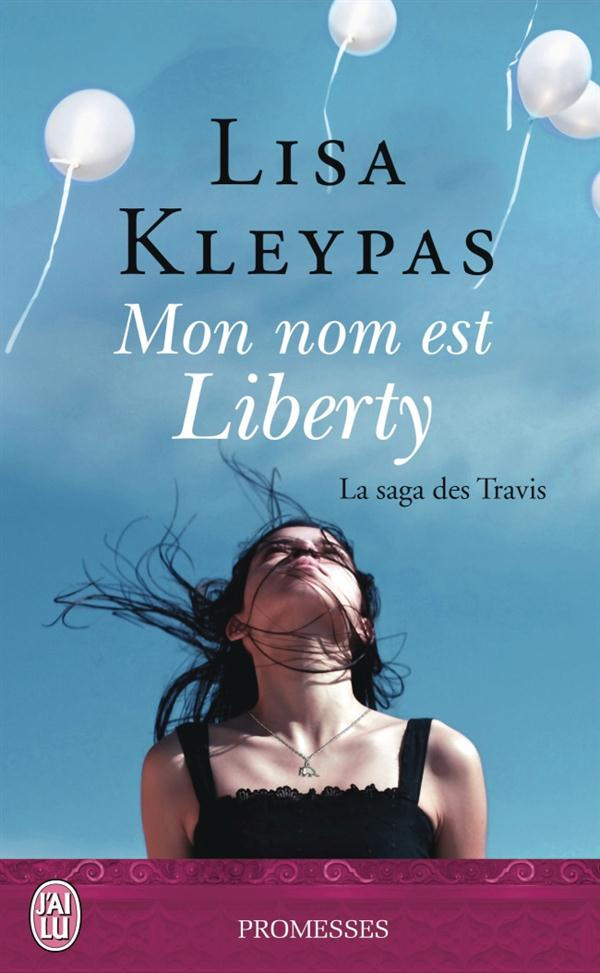 La saga des Travis Tome 1 : Mon nom est Liberty