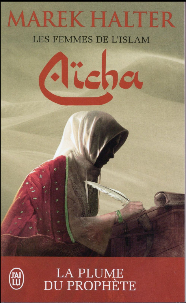 Les femmes de l'islam Tome 3 : Aïcha