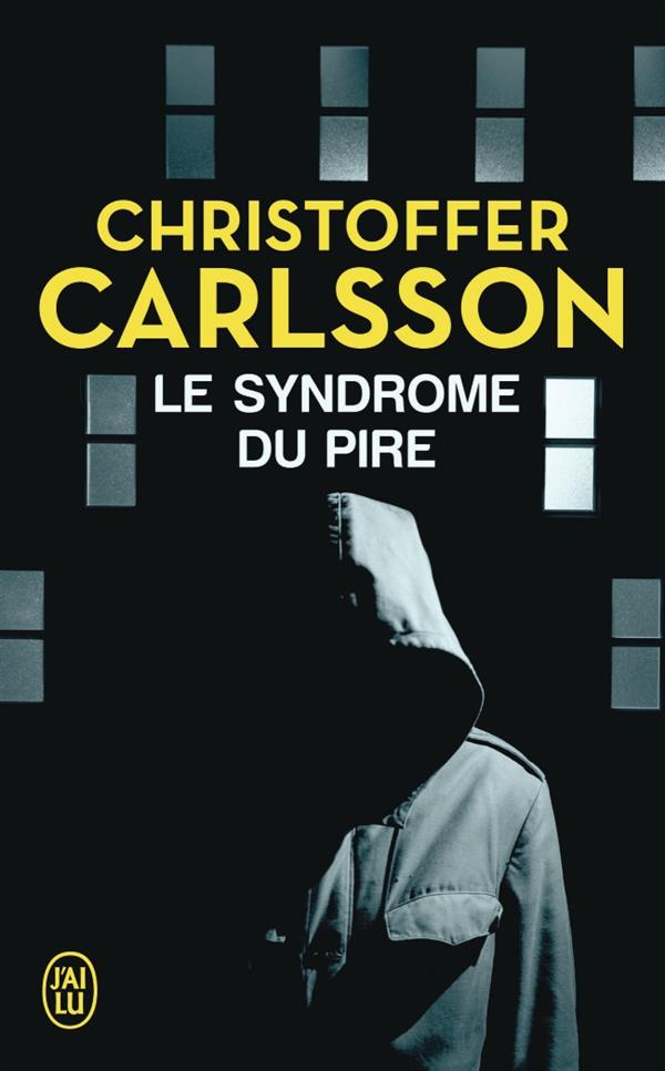 Le syndrôme du pire