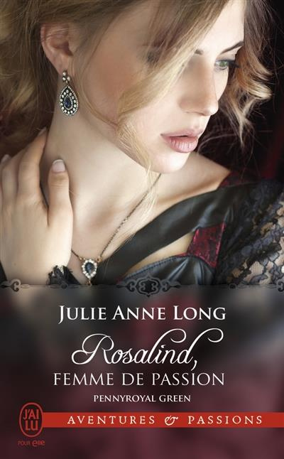 Pennyroyal Green Tome 3 : Rosalind, femme de passion