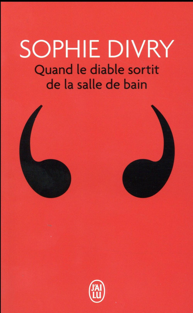 Quand le diable sortit de la salle de bain