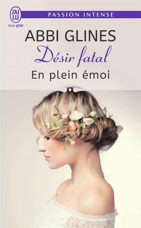 Désir fatal Tome 4 : En plein émoi