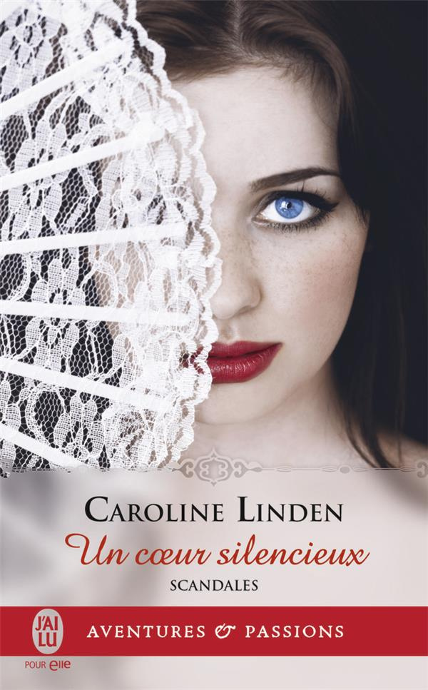 Scandales Tome 4 : Un coeur silencieux
