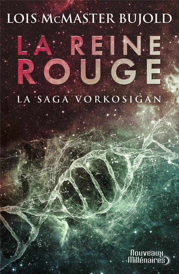 La saga Vorkosigan : La reine rouge