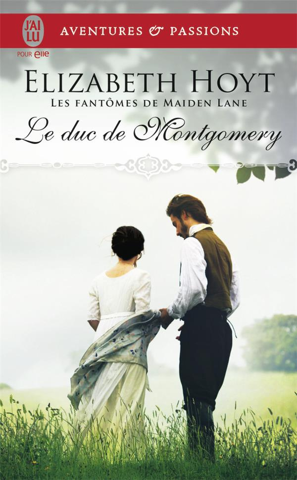 Les fantômes de Maiden Lane Tome 10 : Le duc de Montgomery