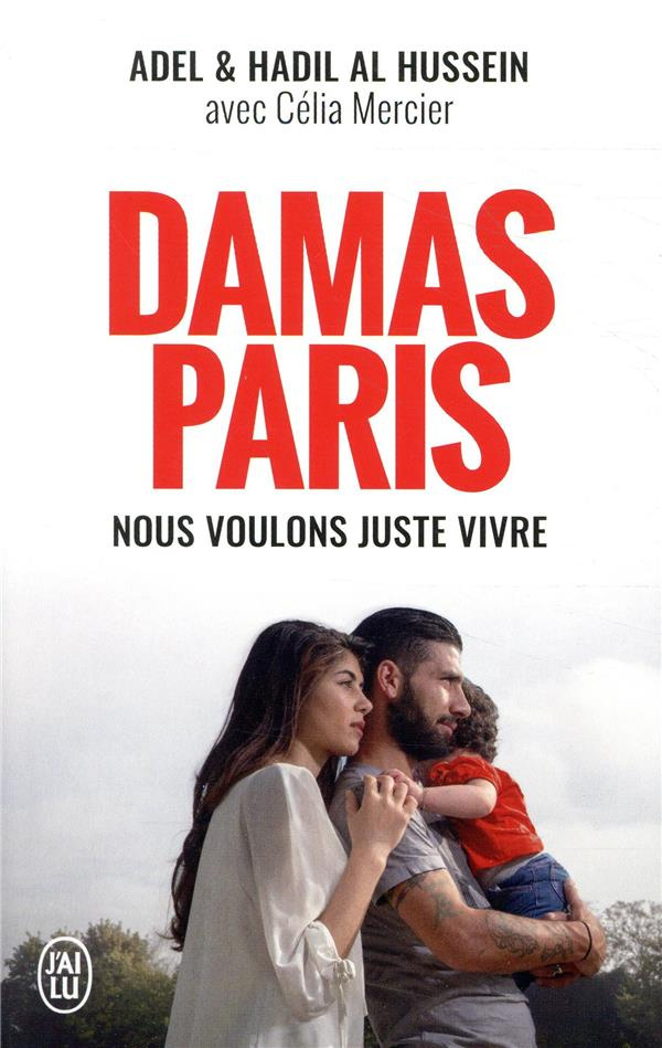 DAMAS-PARIS - NOUS VOULONS JUSTE VIVRE