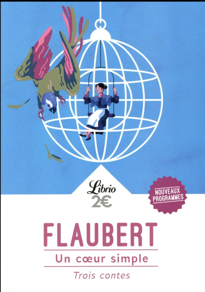 Un coeur simple. Trois contes