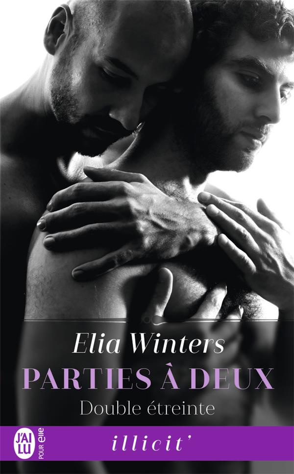 Parties à deux Tome 3 : Double étreinte