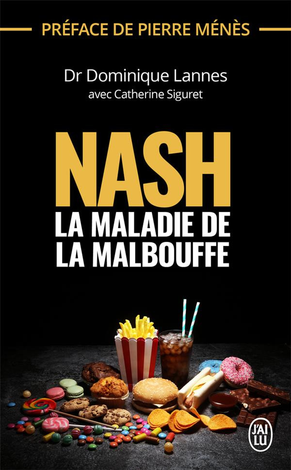 NASH. La maladie de la malbouffe