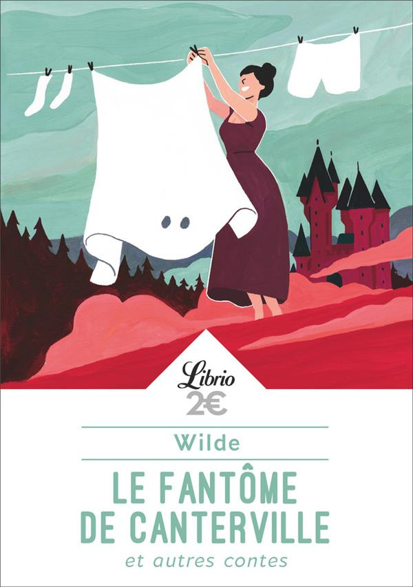 Le fantôme de Canterville et autres contes