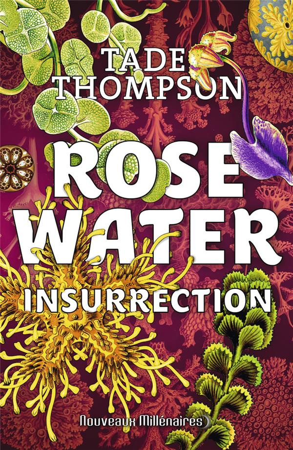 Rosewater Tome 2 : Insurrection