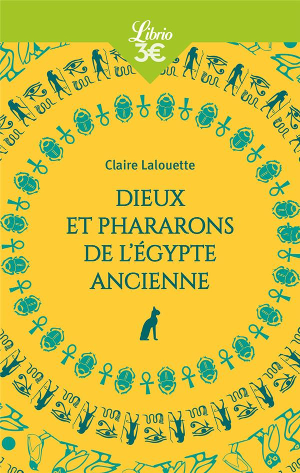 Dieux et Pharaons de l'Egypte ancienne