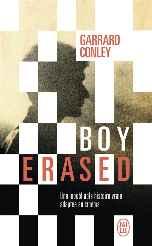 BOY ERASED - UNE INOUBLIABLE HISTOIRE VRAIE ADAPTEE AU CINEMA