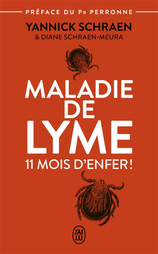 Maladie de Lyme. 11 mois d'enfer
