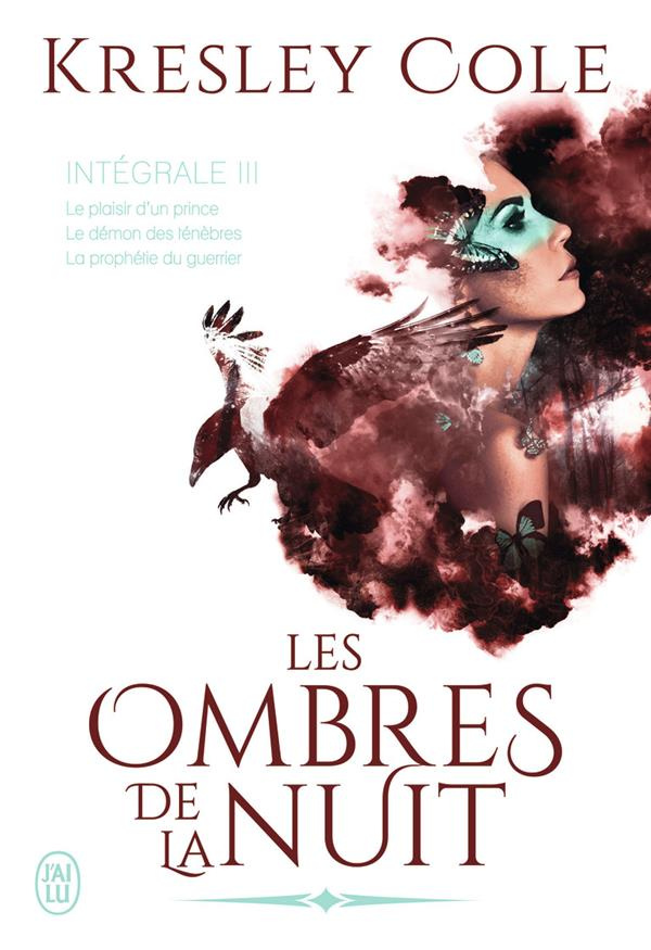 Les ombres de la nuit Intégrale 3 : Le plaisir d'un prince ; Le démon des ténèbres ; La prophétie du