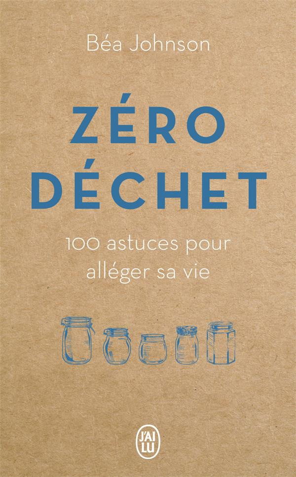Zéro déchet. Edition collector