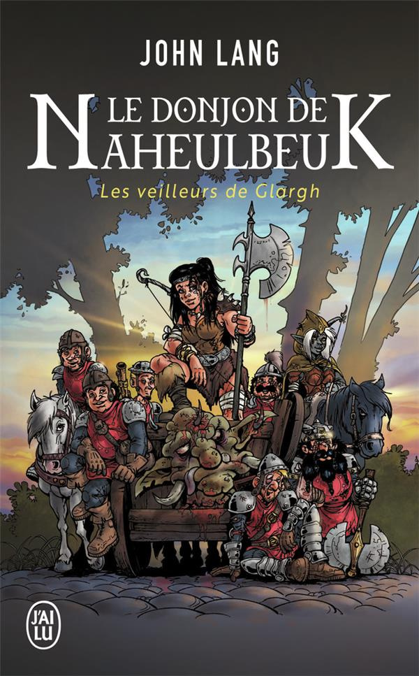Le Donjon de Naheulbeuk Tome 5 : Les veilleurs de Glargh