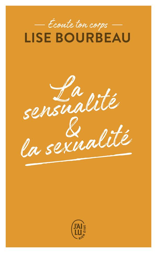 La sensualité et la sexualité
