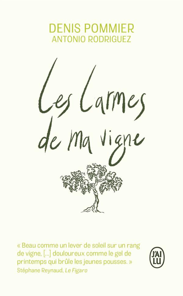 Les larmes de ma vigne