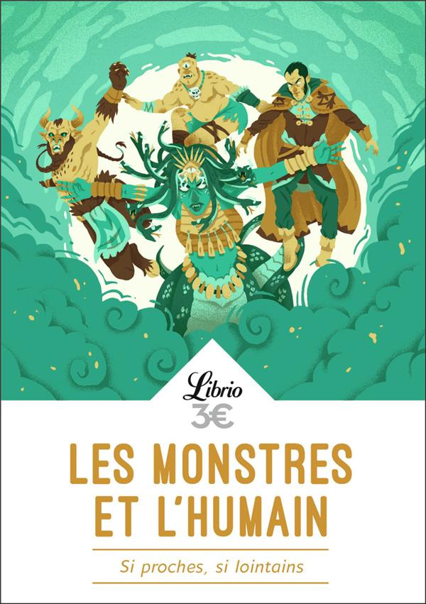 Les monstres et l'humain. Si proches, si lointains