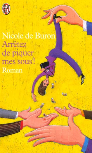 Arrêtez de piquer mes sous !