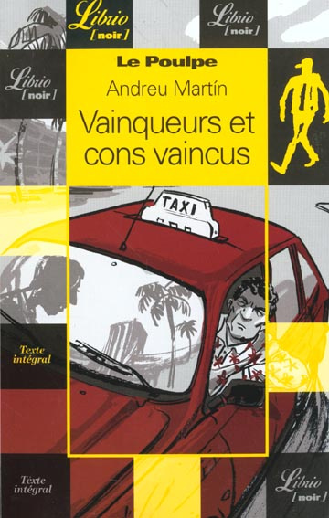 Le Poulpe : Vainqueurs et cons vaincus